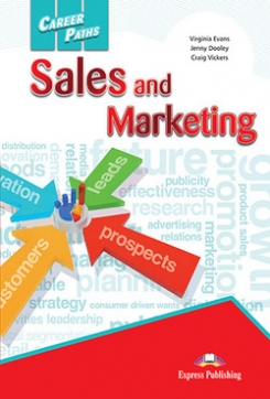 Evans Virginia, Dooley Jenny, Vickers Craig Career Paths: Sales And Marketing. Student's Book with Cross-Platform Application (Includes Audio & Video) 