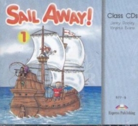 Evans Virginia, Dooley Jenny Audio CD. Sail Away! 1. Class CDs 