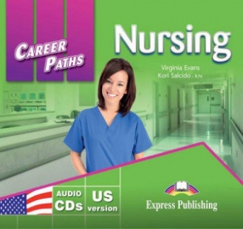 Evans Virginia, Salcido Kari Career Paths: Nursing. Audio CDs 