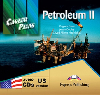 Evans Virginia, Dooley Jenny Career Paths: Petroleum 2. Audio CDs 