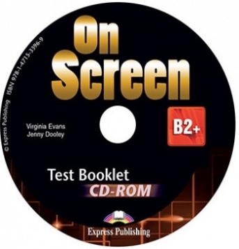 Evans Virginia, Dooley Jenny CD-ROM. On Screen B2+: Test CD-ROM 