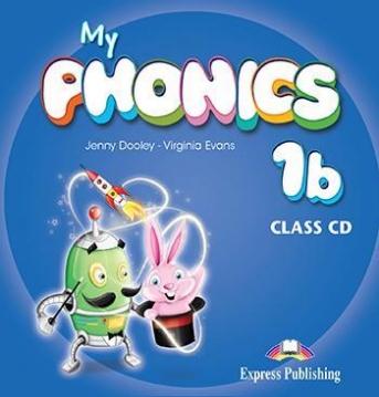 Evans Virginia, Dooley Jenny Audio CD. My Phonics 1b. Class CD 