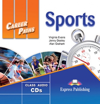 Evans Virginia, Dooley Jenny, Graham Alan Audio CD. Career Paths: Sports. Audio CDs 