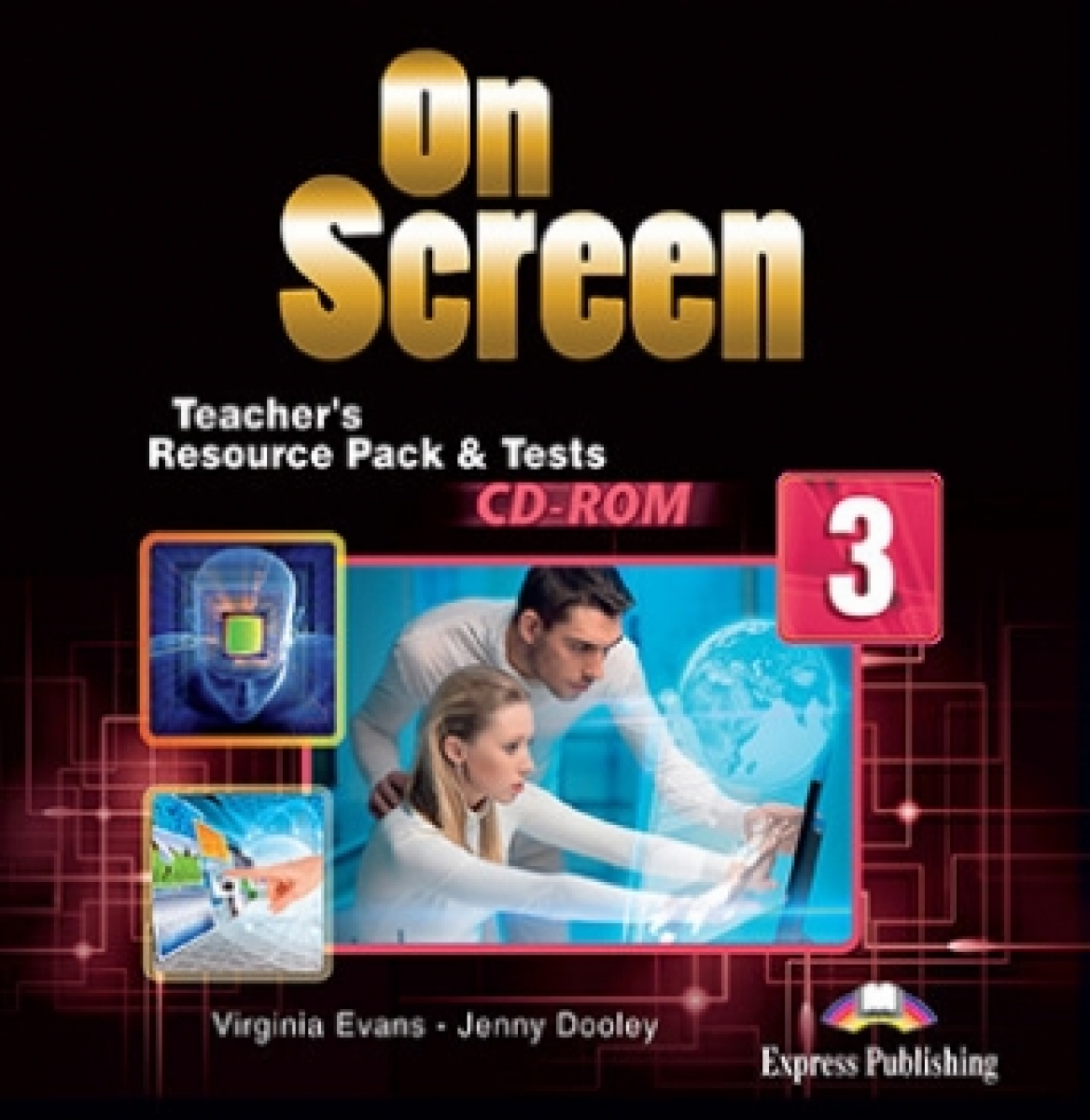 Evans Virginia, Dooley Jenny CD-ROM. On Screen 3. Teacher's Resource Pack & Test Booklet CD-ROM 