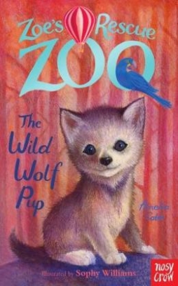 Cobb Amelia Zoe's Rescue Zoo. The Wild Wolf Pup 