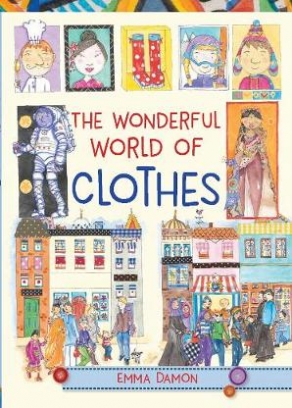 Damon Emma The Wonderful World of Clothes 