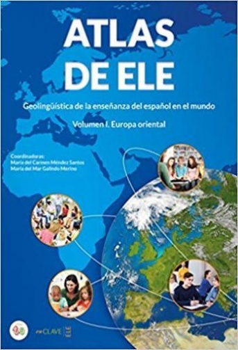 Atlas De Ele. Geolinguística Del Espanol En El Mundo. Volumen 1. Europa Oriental 