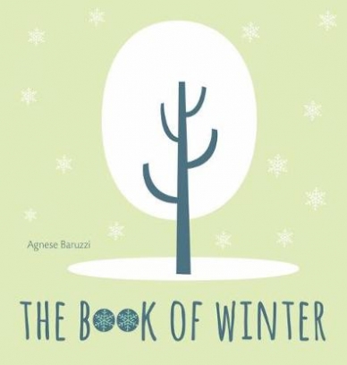 Baruzzi Agnese The Book of Winter 