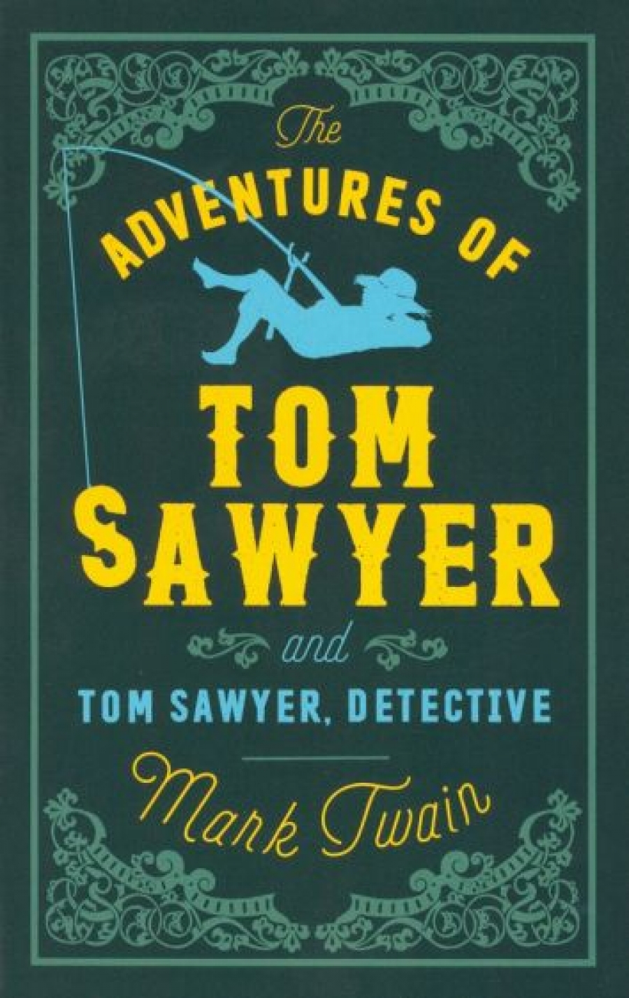 Twain Mark Adventures of Tom Sawyer and Tom Sawyer Detective 
