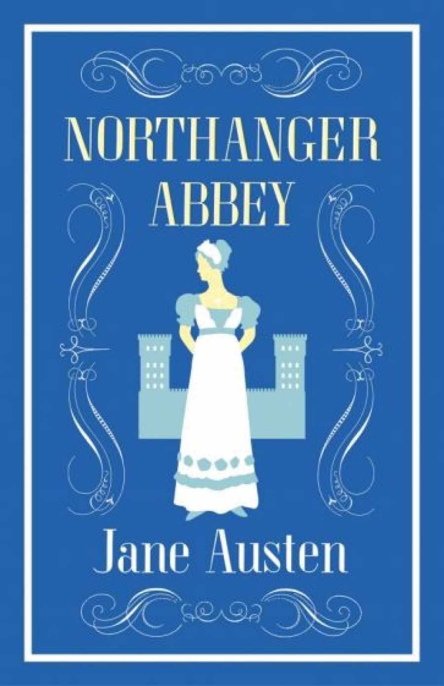 Jane Austen Northanger Abbey 