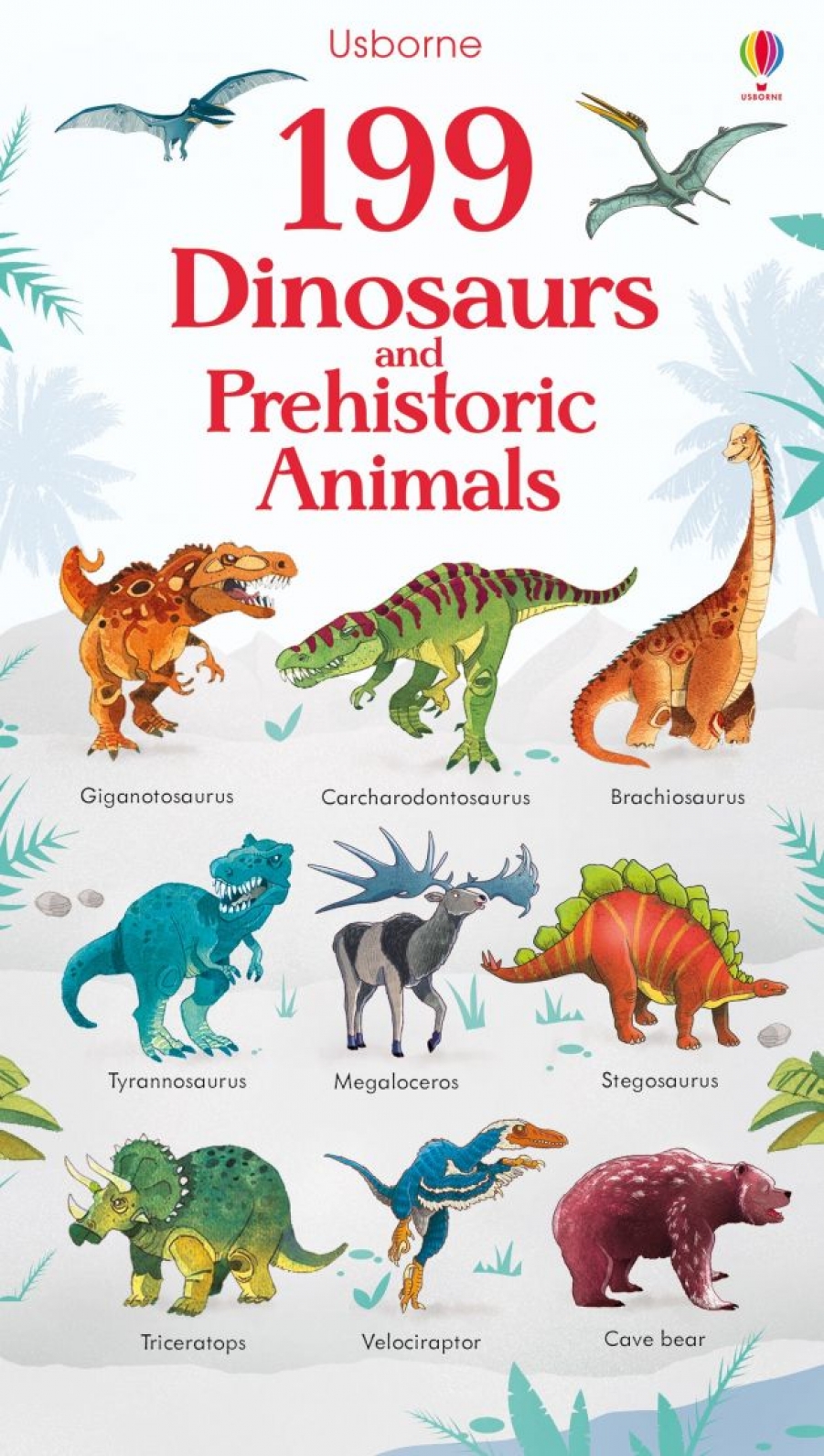 Watson Hannah 199 Dinosaurs and Prehistoric Animals (board book) 