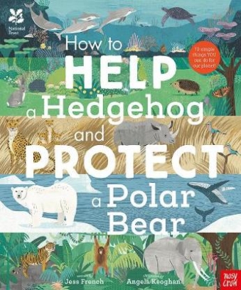French Jess How to Help a Hedgehog and Protect a Polar Bear 