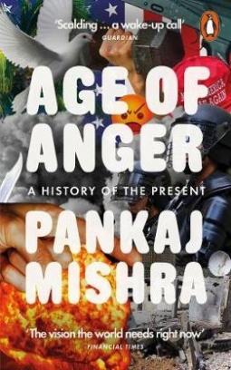 Mishra Pankaj Age of Anger 