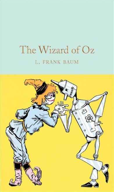 L. Frank Baum The Wizard of Oz 