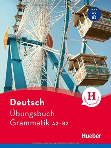 Dinsel Sabine, Geiger Susanne Deutsch Ubungsbuch Grammatik A2-B2 