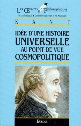 Kant Emmanuel Idee d'une histoire universelle au point de vue cosmopolitique 