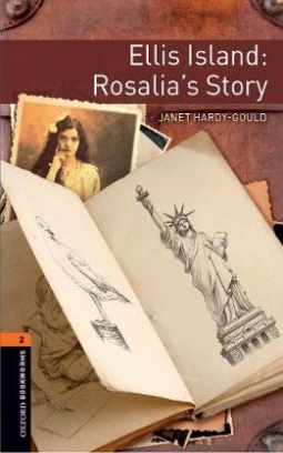 Janet Hardy-Gould Ellis Island. Rosalia's Story 