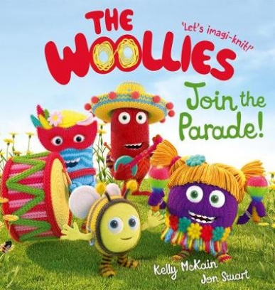 McKain Kelly The Woollies. Join the Parade! 