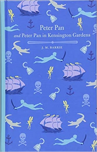 Barrie J. Peter Pan and Peter Pan in Kensington Gardens 