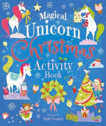 Loman Sam Magical Unicorn Christmas Activity Book 
