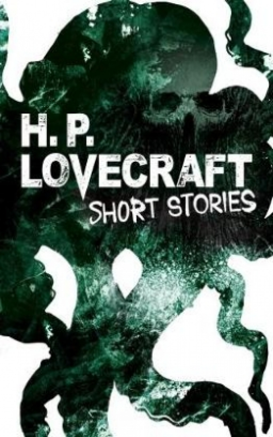 Lovecraft H.P. H.P. Lovecraft Short Stories 