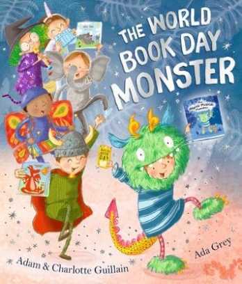 Guillain Charlotte, Guillain Adam The World Book Day Monster 
