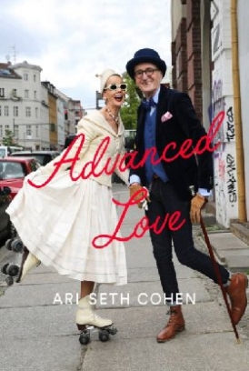 Cohen Ari Seth Advanced Love 