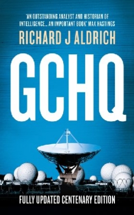 Richard, Aldrich GCHQ: Centenary Edition 