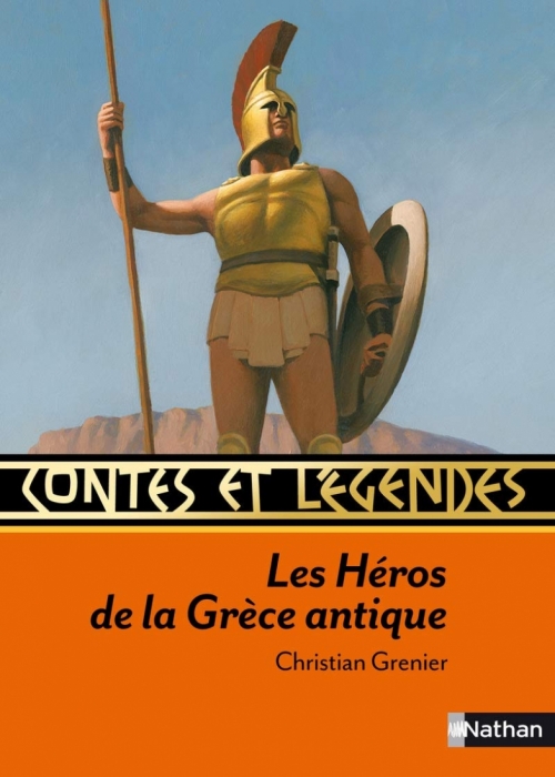 Grenier Christian Contes et legendes. Les heros de la Grece antique 