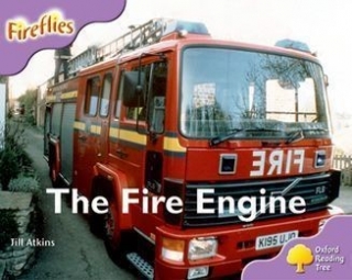 Atkins Jill Oxford Reading Tree: More Fireflies A. The Fire Engine. Level 1+ 