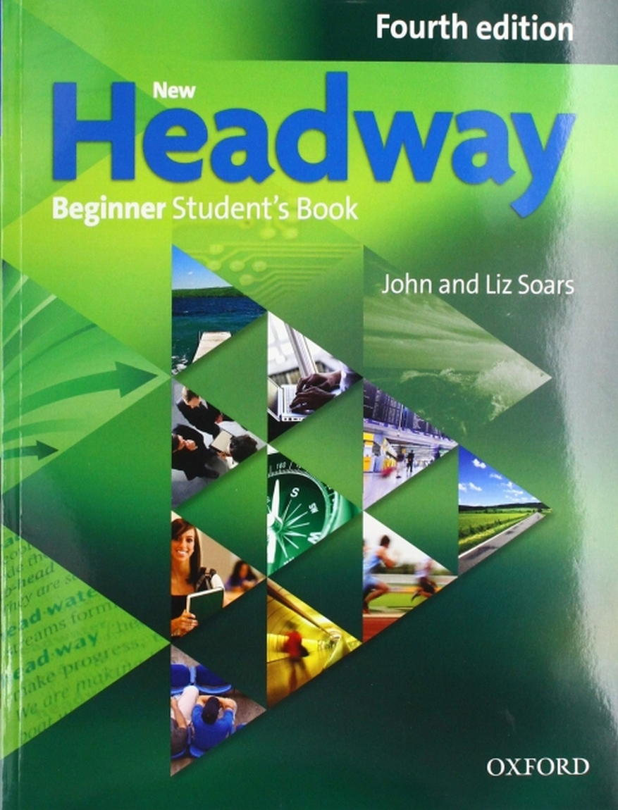 Soars Liz, Soars John New Headway: Beginner. Student's Book 