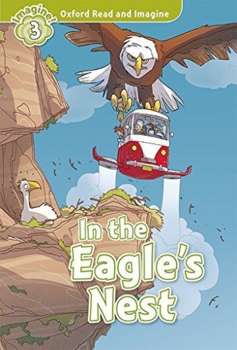 Shipton Paul Oxford Read and Imagine: In The Eagle's Nest with Audio Download (access card inside) 