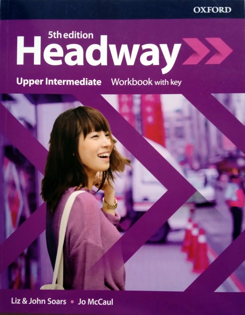 Soars Liz, Soars John, McCaul Jo Headway. Upper-Intermediate. Workbook with key 