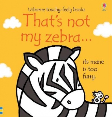 Watt Fiona That's not my zebra... 