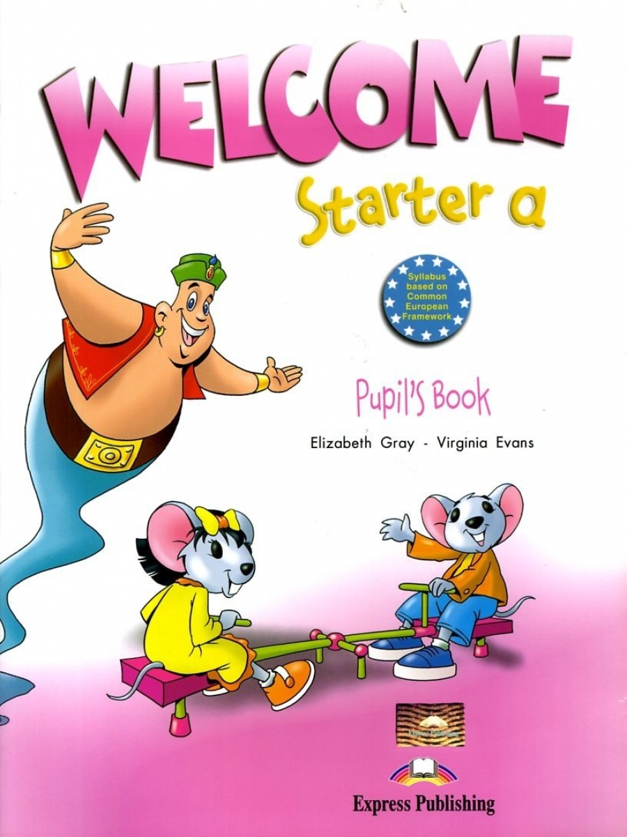 Welcome Starter A. Pupil's Book with Pupil's CD 