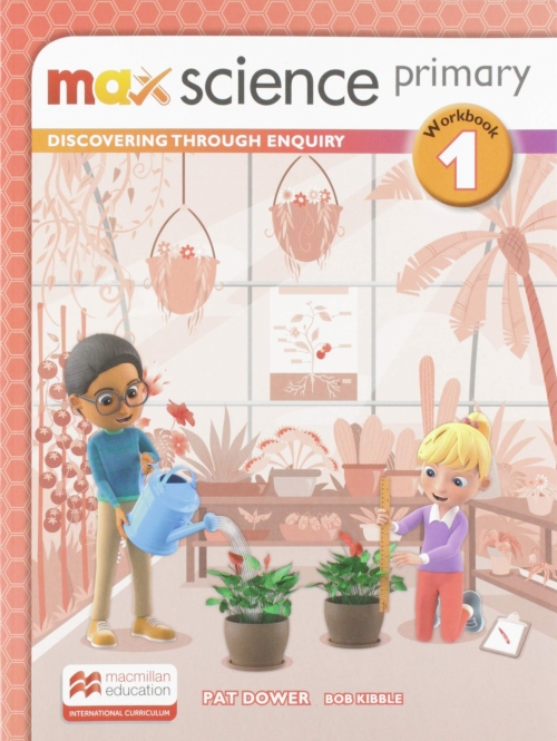 Dower Patrick Max Science primary. Discovering through Enquiry. Workbook 1 