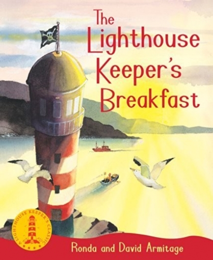 Armitage David, Armitage Ronda The Lighthouse Keeper's Breakfast 