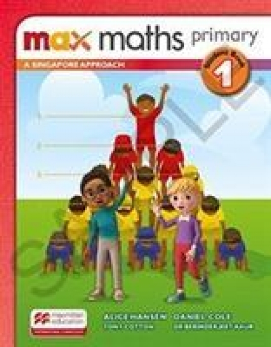 Cotton T., Hansen A. Max Maths Primary. A Singapore Approach. Student Book 1 