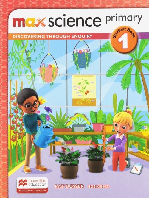 Dower Patrick Max Science primary. Discovering through Enquiry. Student Book 1 