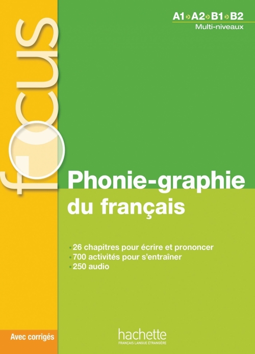 Abry Dominique, Berger Christelle Phonie-graphie du francais + corriges 