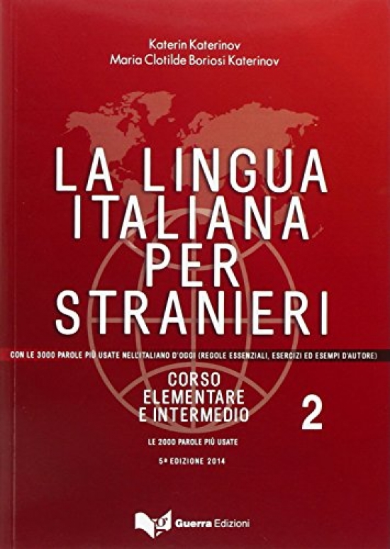 Katerinov Katerin La lingua italiana per stranieri 2. Lehrbuch: Corso elementare e intermedio 