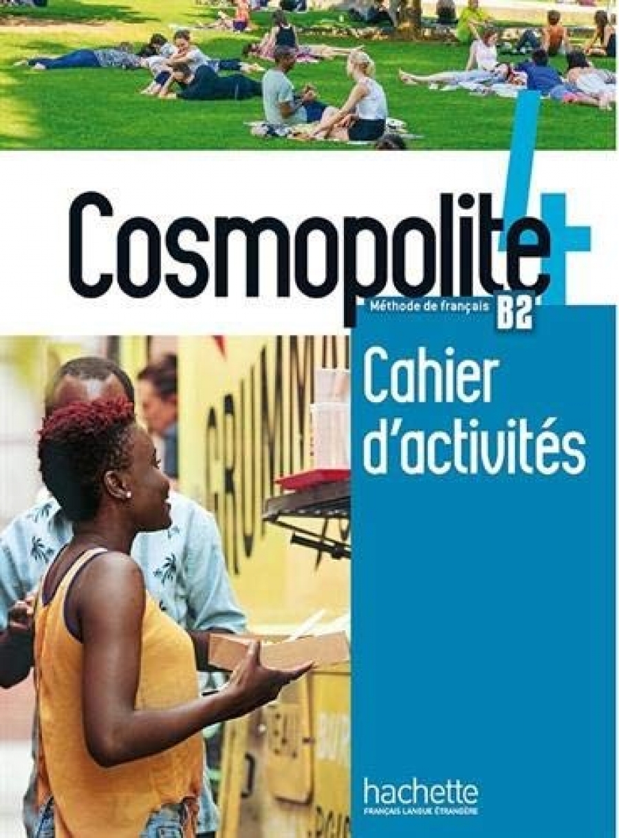 Dorey-Mater A. Cosmopolite 4: Cahier d'activités B2 
