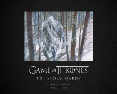 Kogge Michael Game of Thrones. The Storyboards 