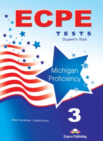 Evans Virginia, Humphries Peter ECPE 3. Tests for the Michigan Proficiency. Student's book with Digibook Application (revised).       