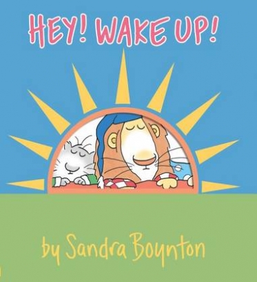 Boynton Sandra Hey! Wake Up! 