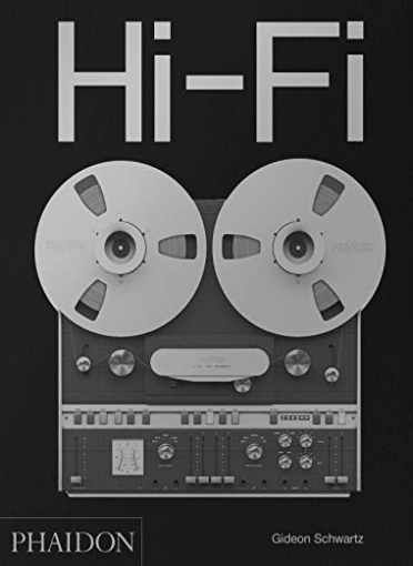 Schwartz Gideon Hi-Fi: The History of High-End Audio Design 