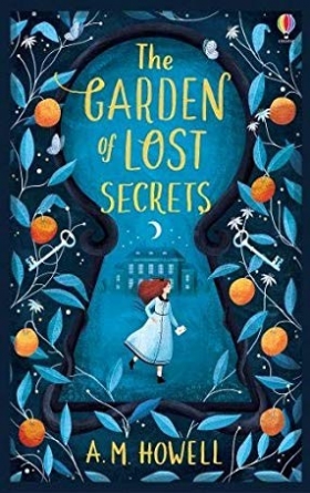 Howell, A. M. The garden of lost secrets 