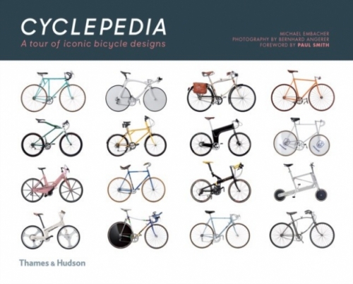Embacher Michael Cyclepedia: 90 Years of Modern Bicycle Design 