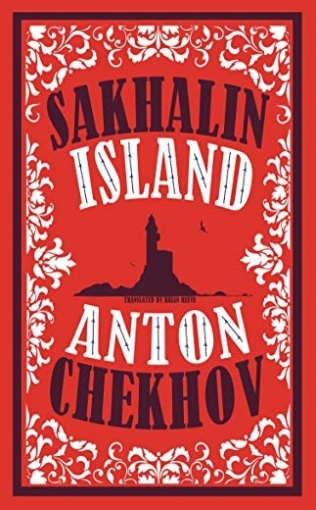 Chekhov Anton Sakhalin Island 