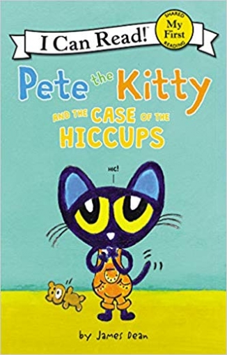 Dean James Pete the Kitty and the Case of the Hiccups 